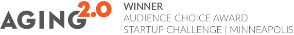AGING 2.0 Winner — Audience Choice Award, Startup Challenge, Minneapolis.